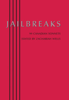 Jailbreaks: 99 Canadian Sonnets