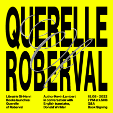 Querelle of Roberval Montreal Launch @ Librairie St-Henri Books | Montréal | Québec | Canada